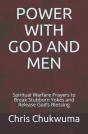 Power With God And Men - Preview