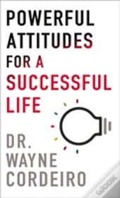 Powerful Attitudes For A Successful Life