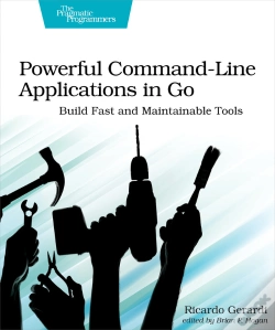 Capa do artigo Powerful Command-Line Applications In Go