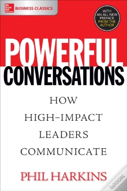 Capa do artigo Powerful Conversations: How High Impact Leaders Communicate