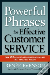 Capa do artigo Powerful Phrases For Effective Customer Service: Over 700 Ready-To- Use Phrases And Scripts That Really Get Results