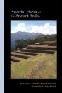 Powerful Places In The Ancient Andes - Preview