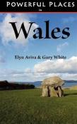 Powerful Places In Wales