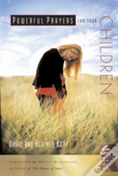 Powerful Prayers For Your Children