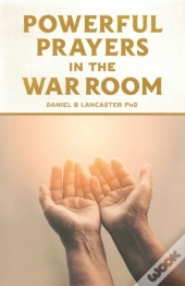 Powerful Prayers In The War Room