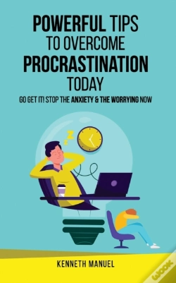 Capa do artigo Powerful Tips To Overcome Procrastination Today