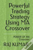Powerful Trading Strategy Using Ma Crossover