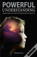 Powerful Understanding
