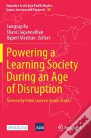 Powering A Learning Society During An Age Of Disruption