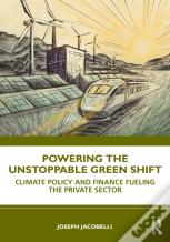 Powering The Unstoppable Green Shift