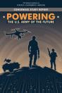 Powering The U.S. Army Of The Future - Preview