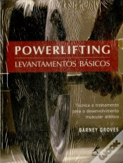 Capa do artigo Powerlifting - Levantamentos Básicos