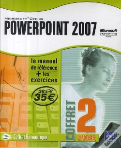 Capa do artigo Powerpoint 2007 ; Le Manuel De Référence, Les Exercices