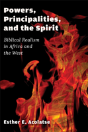 Powers, Principalities, And The Spirit - Preview