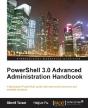 Powershell 3.0 Advanced Administration Handbook - Preview