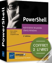 Capa do artigo Powershell - Coffret De 2 Livres : Administrez Les Postes Clients Windows (2e Edition)