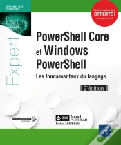 Capa do artigo Powershell Core Et Windows Powershell ; Les Fondamentaux Du Langage (2e Édition)