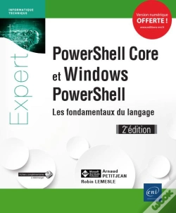 Capa do artigo Powershell Core Et Windows Powershell ; Les Fondamentaux Du Langage (2e Édition)