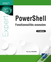 Powershell - Fonctionnalites Avancees (2e Edition)