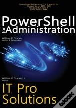Powershell For Administration, It Pro Solutions