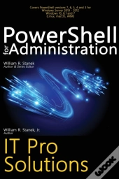 Powershell For Administration, It Pro Solutions