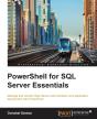 Powershell For Sql Server Essentials - Preview