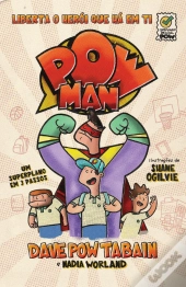 POWman: Liberta o herói que há em ti