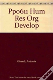 Capa do artigo Pp0611 Human Resources And Organisation Development: Practice Manual Readings And Cases