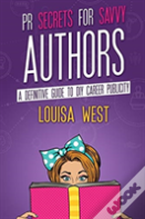 Pr Secrets For Savvy Authors
