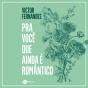 Pra Você Que Ainda É Romântico - Preview