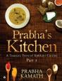 Prabha'S Kitchen: A Treasure Trove Of Ko - Preview