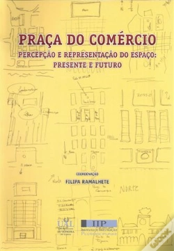 Capa do artigo Praça do Comércio - Percepção e Representação do Espaço