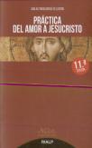 Práctica Del Amor A Jesucristo