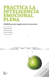 Practica La Inteligencia Emocional Plena