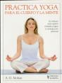 Practica Yoga Para El Cuerpo Y La Mente - Preview