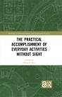 Practical Accomplishment Of Everyday Activities Without Sight - Preview