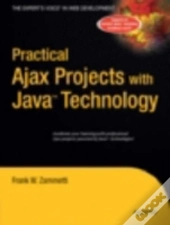 Practical Ajax Projects With Java Technology