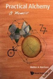 Capa do artigo Practical Alchemy: A Memoir