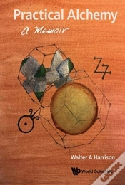 Capa do artigo Practical Alchemy: A Memoir