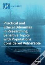 Practical And Ethical Dilemmas In Researching Sensitive Topics With Populations Considered Vulnerable