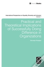 Capa do artigo Practical And Theoretical Implications Of Successfully Doing Difference In Organizations