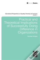 Practical And Theoretical Implications Of Successfully Doing Difference In Organizations