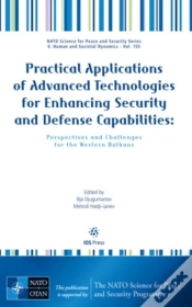 Capa do artigo Practical Applications Of Advanced Technologies For Enhancing Security And Defense Capabilities: Perspectives And Challenges For The Western Balkans