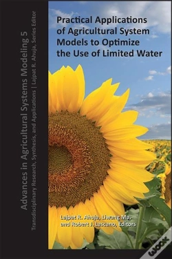 Capa do artigo Practical Applications Of Agricultural System Models To Optimize The Use Of Limited Water
