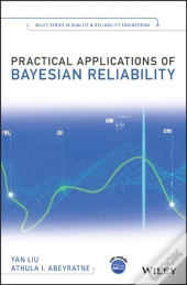 Practical Applications Of Bayesian Reliability