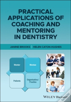 Capa do artigo Practical Applications Of Coaching And Mentoring In Dentistry
