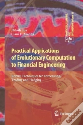 Practical Applications Of Evolutionary Computation To Financial Engineering
