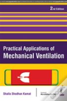Practical Applications Of Mechanical Ventilation