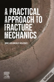 Capa do artigo Practical Approach To Fracture Mechanics