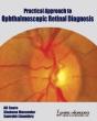 Practical Approach To Ophthalmoscopic Retinal Diagnosis - Preview